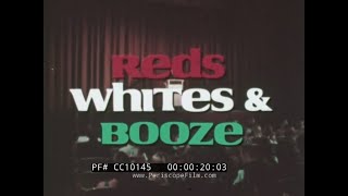 " REDS WHITES & BOOZE "  ANTI-DRUG & ALCOHOL ABUSE EDUCATIONAL FILM w/ CARL ELLER CC10145