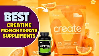 Top 5 Best Creatine Monohydrate Supplements 2024: Boost Your Workout Performance!