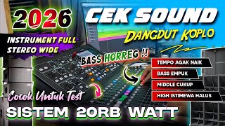 Download lagu CEK SOUND DANGDUT KOPLO BASS GLERR 2026 | AUDIO JERNIH STEREO INSTRUMENT RANCAK ( KENDANG PULEN ) mp3
