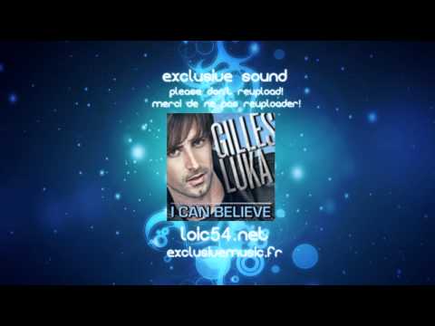 Gilles Luka - I Can Believe (Jusqu'au bout)  exclusivemusic.fr