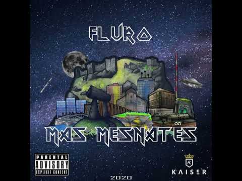 FLuro - MAS MESNATE (Prod. Chuki Beats)