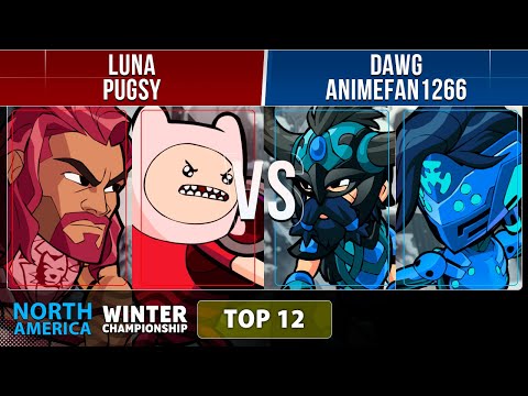 Luna & Pugsy VS dawg & animefan1266 - Top 12 - NA - Brawlhalla Winter Championship 2022