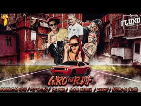 DANILO CHATINHO  ANDERSON DA RIMA  AFINHO DO FLUXO - GIRO R.D.F