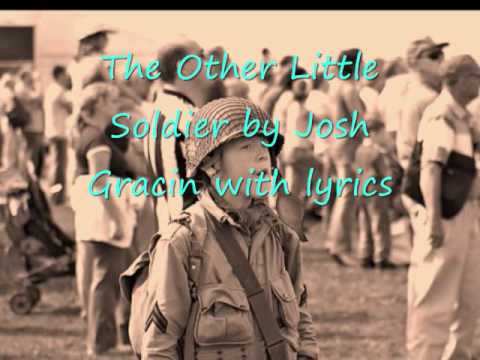 The Other little Soldier by Josh Gracin