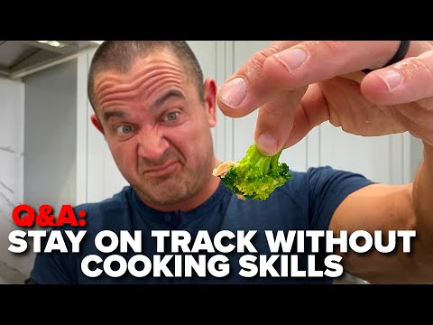 Q&A: How To Stick To a Diet Without Any Cooking Skills