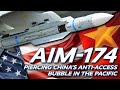 How The Navy's New Very Long-Range AIM-174 Will Pierce China’s Anti-Access Bubble