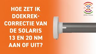 Hoe zet ik doekrekcorrectie van de Solaris 13 en 20 nm aan of uit?