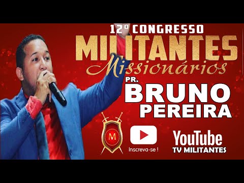 Militantes 2020 - PR. BRUNO PEREIRA