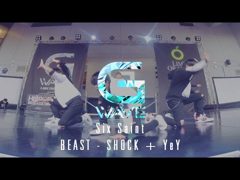Cover dance - Six Saint cover BEAST - SHOCK + YeY [G-WAVE THAILAND 2016]