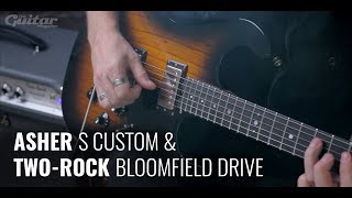Video thumbnail for Fantasy Rig: Asher Guitars S Custom & Two-Rock Bloomfield Drive demo by Guitar
