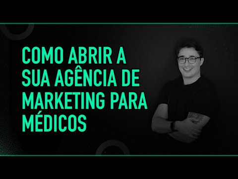 , title : 'Como Abrir a Sua Agência de Marketing Para Médicos'