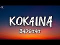 Kokaina LYRICS BADSHAH Simiran Kaur Dhadli Natasha Bharadwaj Hiten LYRICAL VIDEO