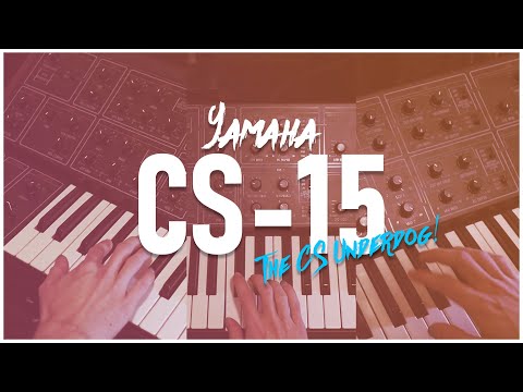 Yamaha CS-15 - The CS Underdog