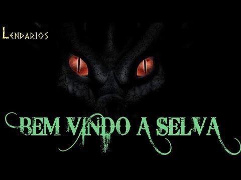 LENDÁRIOS - Bem Vindo A Selva