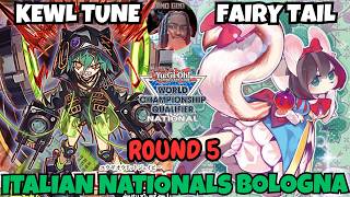 KEWL TUNE VS FAIRY TAIL | ROUND 5 ITALIAN NATIONALS BOLOGNA YU-GI-OH!