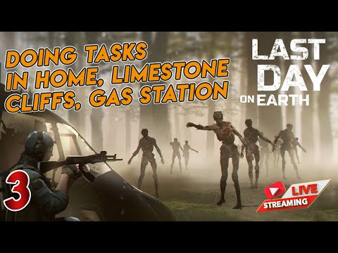 Last Day on Earth Doing Tasks in Home Gas Station Limestone Cliffs [Gameplay Walkthrough Part 3] - YouTube