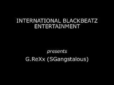 G.ReXx Shout-Out for International BlackBeatz Ent.