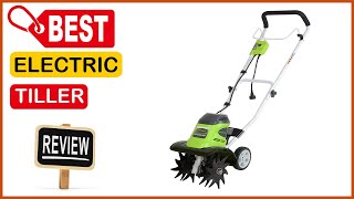 ✅ Best Electric Tiller Amazon In 2023 ✨ Top 5 Reviewed From Amazon