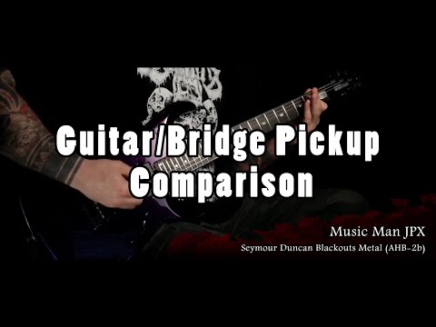 Guitar/Bridge Pickup Comparison - Metal Riffs (Seymour Duncan, EMG & Gibson)