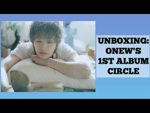 UNBOXING: ONEW'S 1ST ALBUM CIRCLE | Wind, Cloud, SMini, QR & Photobook version ⭕️