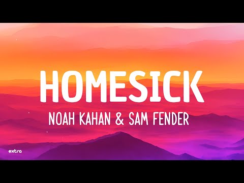 Noah Kahan & Sam Fender - Homesick (Lyrics)