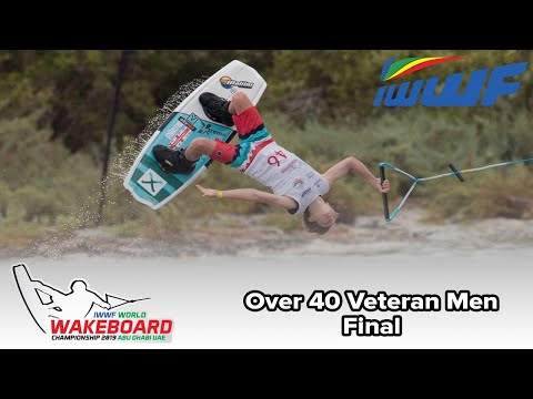 2019 IWWF World Wakeboard Championships - Over 40 Men Final