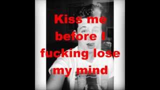Kiss me before I fucking lose my mind lyrics (Charlie Puth)