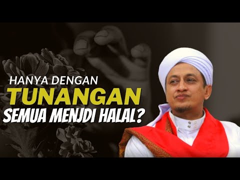 Tunangan Menurut Islam - Habib Hasan Bin Ismail Al Muhdor