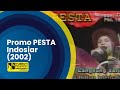 Iklan Acara PESTA Indosiar 2002
