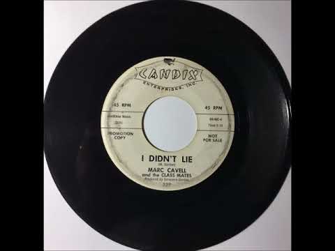 Marc Cavell & Class Mates - I Didn't Lie ~ OBSCURE teen doo wop teenage