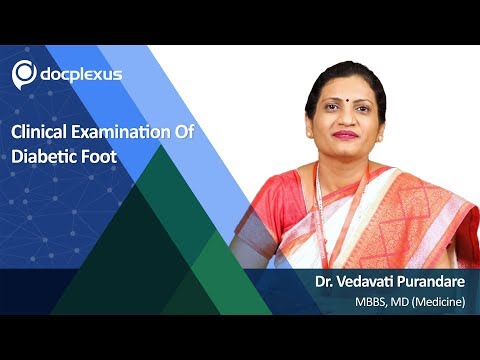 Clinical Examination Of Diabetic Foot by Dr. Vedavati Purandare
