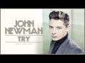 John Newman - Try 