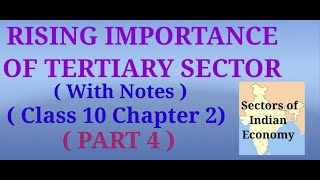 Class 10  Economics Chapter 2 Sectors of Indian Economy Part4 |Rising importance of tertiary sector|
