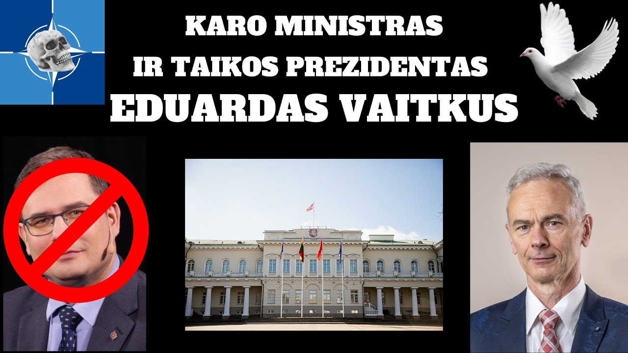 Naujienos: Kasčiūnas Lietuvą ruošia karui. Už taiką - Eduardas Vaitkus!