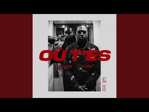 Où t'es (feat. S.Pri Noir)