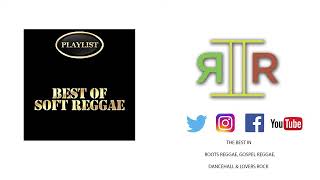Soft Reggae Best Of Reggae2Reggae Reggae Collection