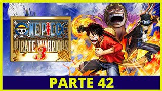 One Piece Pirrate Warriors3 Parte 42
