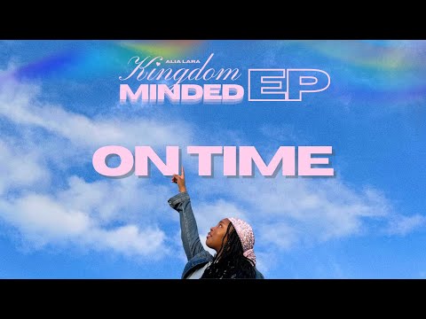 ALIA LARA - On time (Official Lyric Video)