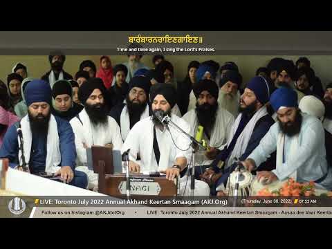 036 Bhai Jagjit Singh Jee Melbourne - Thursday AM - Toronto July 2022 Annual Akhand Keertan Smaagam