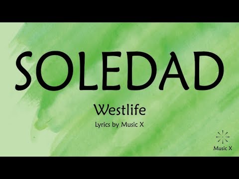 Westlife - Soledad (Karaoke)