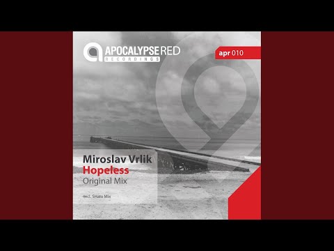 Hopeless (Original Mix)