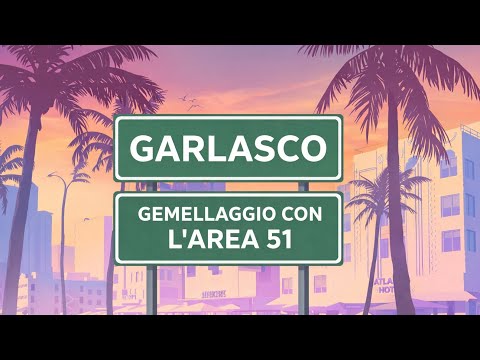 Garlasco - Gemellaggio con l'AREA 51