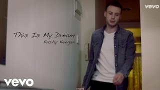 Kashy Keegan - This Is My Dream