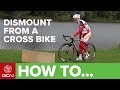Cyclocross - How To Dismount - Get Off Your Bike ...