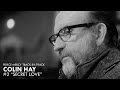 #2 "Secret Love" - Colin Hay "Fierce Mercy" Track-By-Track