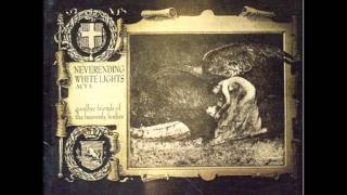 Neverending White Lights - Life Is A Dead Scene