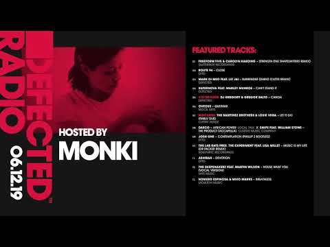 Defected Radio Show presented by Monki - 06.12.19
