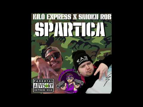 KiloExpress Tv - Kilo Express Ft Smokii Rob - Spartica (Prod. Spleeneye x Mr Dizztinct)