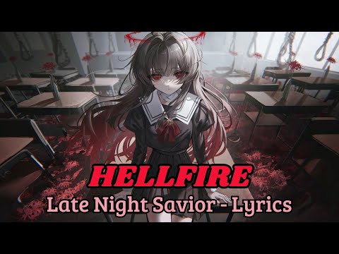 Late Night Savior - Hellfire (lyrics)