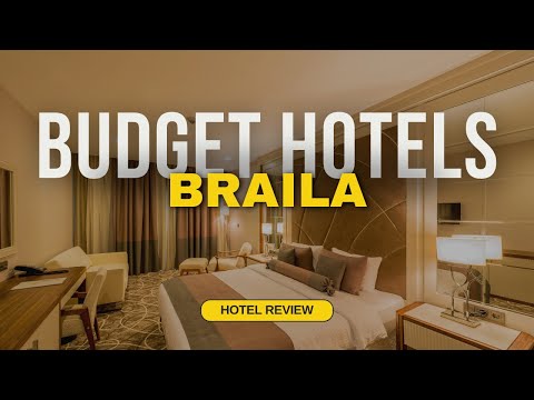Best Budget Hotels in Braila | Cheap Hotels in Braila